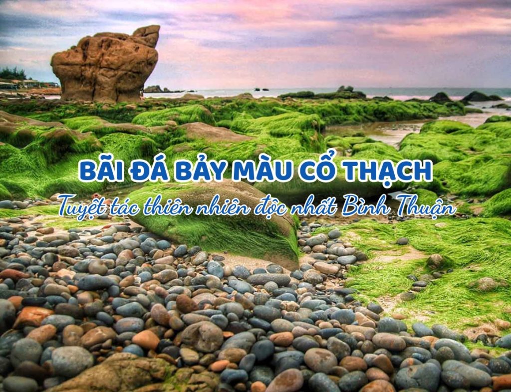Bãi đá bảy màu Cổ Thạch: Tuyệt tác thiên nhiên độc nhất Bình Thuận