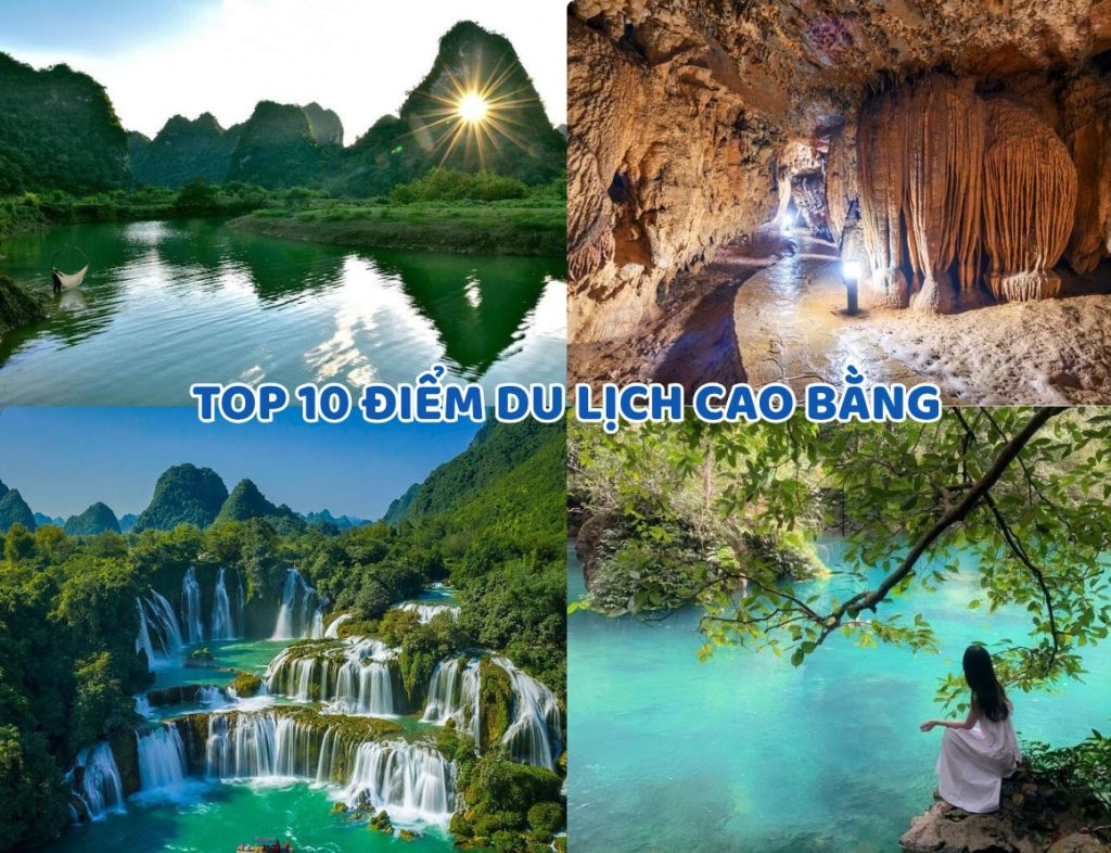 Cao Bằng có gì chơi? Gợi ý 10 địa điểm du lịch đẹp nhất không thể bỏ qua