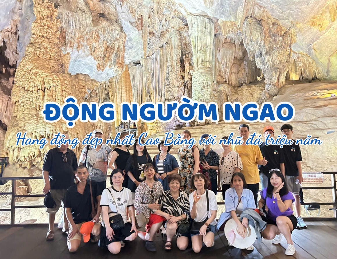Động Ngườm Ngao: Hang động đẹp nhất Cao Bằng với nhũ đá triệu năm
